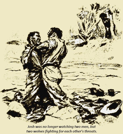 ...two wolves fighting for each other's throats.