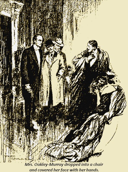 Mrs. Oakley-Murray covered her face with her hands.